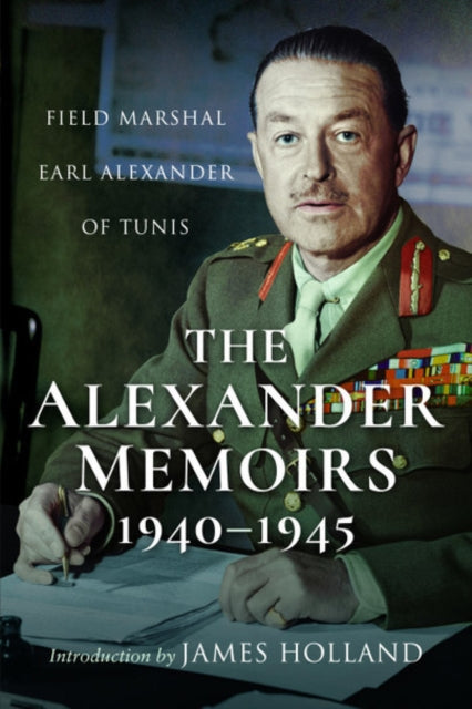 Alexander Memoirs 1940-1945