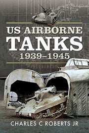 Us Airborne Tanks 1939-1945