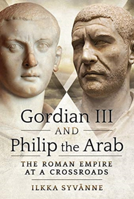 Gordian Iii & Philip The Arab