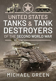 United States Tanks And Tank Destroyers