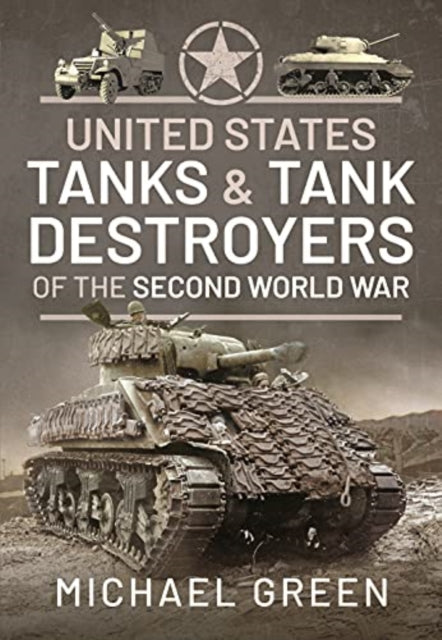 United States Tanks And Tank Destroyers