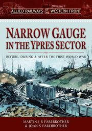 Allied Railways Of The Western Front By Farebrother, Martin