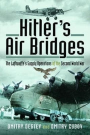 Hitlers Air Bridges