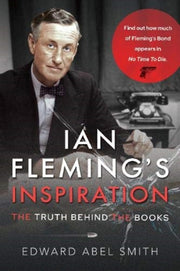 Ian Flemings Inspiration