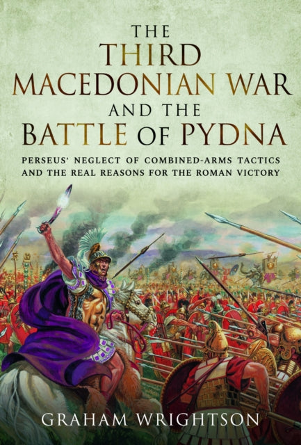 Third Macedonian War & Battle Of Pydna