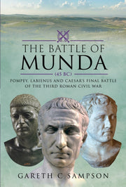 Battle Of Munda 45 Bc By Sampson, Gareth C