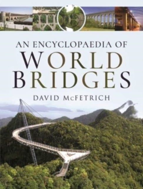 Encyclopaedia Of World Bridges