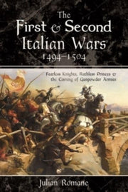 First & Second Italian Wars 1494-1504