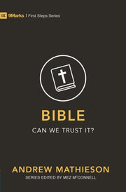 Bible Can We Trust It