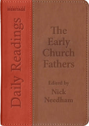 Daily Readings The Early Church Fathers By Nick Needham