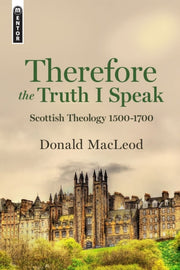 Therefore The Truth I Speak
