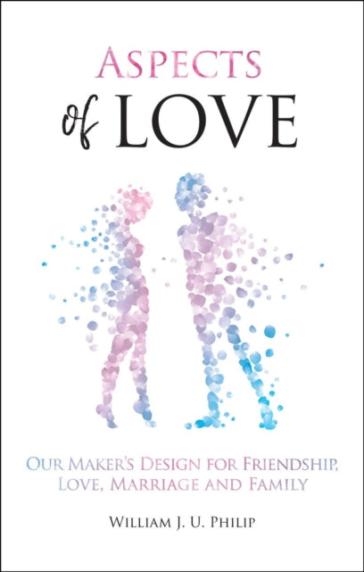 Aspects Of Love By William J. U. Philip