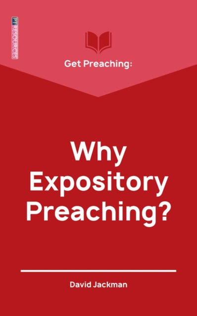 Get Preaching Why Expository Preaching