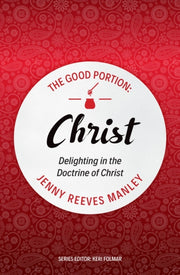 Good Portion Christ The