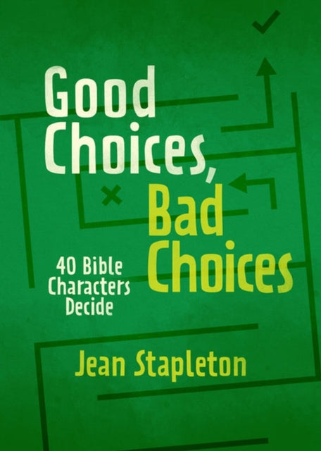 Good Choices Bad Choices