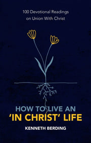 How To Live An In Christ Life