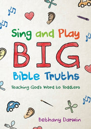 Sing & Play Big Bible Truths