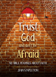 Trust God & Dont Be Afraid