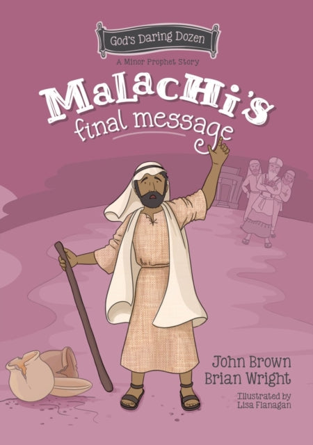 Malachis Final Message