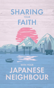 Sharing Your Faith With Your Japanese Ne By International, Omf