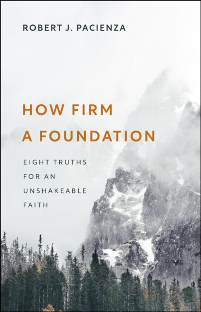 How Firm A Foundation