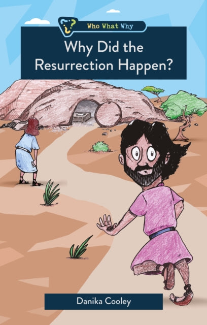 Why Did The Resurrection Happen