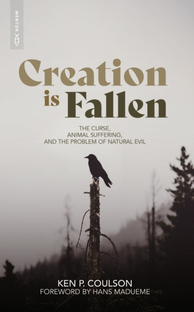 Creation Is Fallen By Coulson, Ken