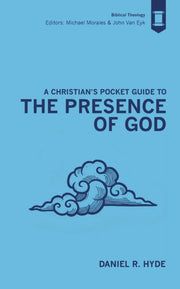 Christians Pocket Guide To The Presence By Hyde, Daniel