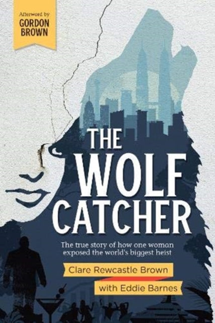 Wolf Catcher By Brown, Clare