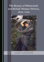 Beauty Of Melancholy & British Women Wri By Beauty Of Melancholy & British Women Wri