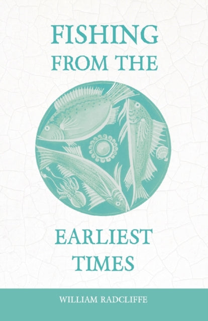 Fishing From The Earliest Times