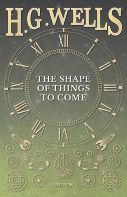 The Shape Of Things To Come