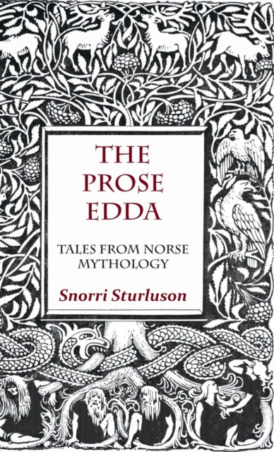 The Prose Edda - Tales From Norse Mythol By Sturluson, Snorri