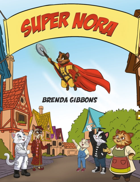 Super Nora By Gibbons, Brenda
