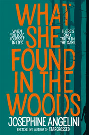 What She Found In The Woods