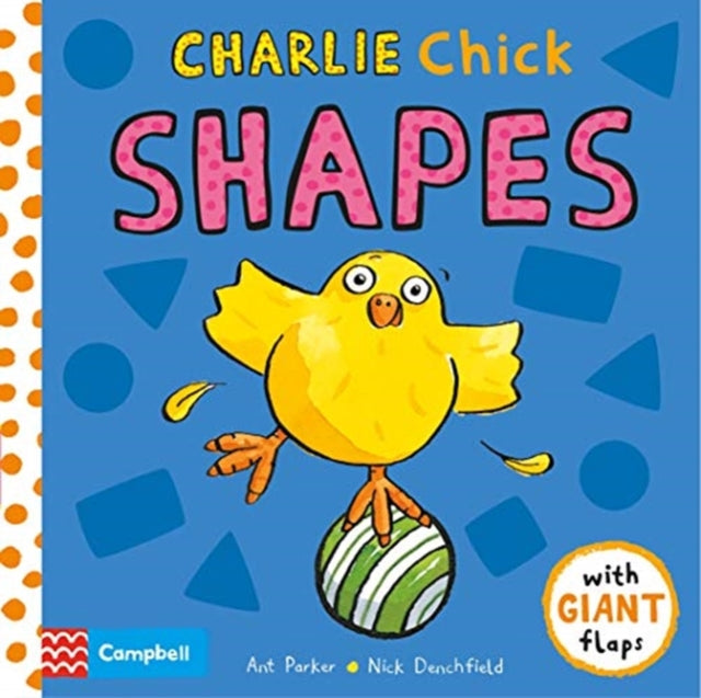 Charlie Chick Shapes By Denchfield, Nick