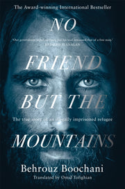 No Friend But The Mountains