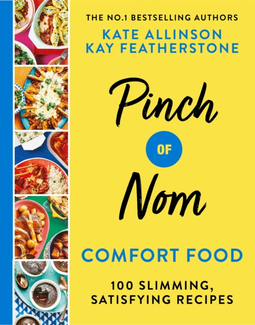 Pinch Of Nom Comfort Food By Featherstone, Kay