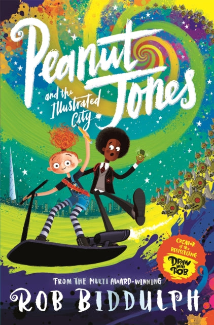 Peanut Jones And The Illustrated City By Biddulph, Rob