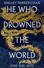 He Who Drowned The World By Parker-chan, Shelley