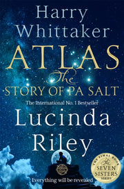 Atlas The Story Of Pa Salt By Riley, Lucinda