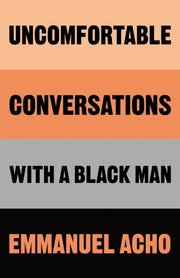 Uncomfortable Conversations Wth/blackman
