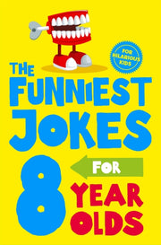 Hilarious Jokes For 8 Year Olds