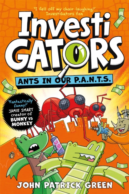 Investigators Ants In Our P A N T S By Green, John Patrick
