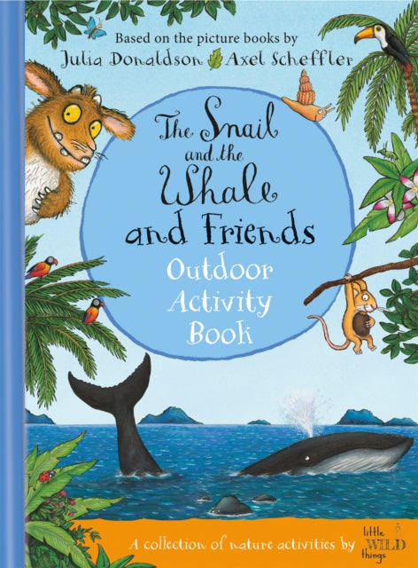 Snail & The Whale & Friends Activity Bk