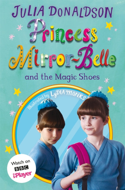 Princess Mirror Belle & The Magic Shoes