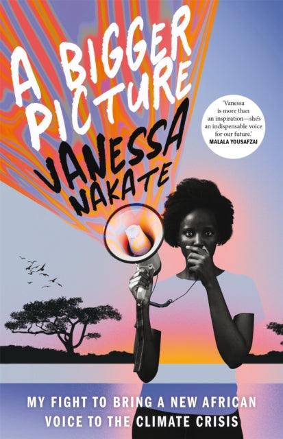 Bigger Picture By Nakate, Vanessa