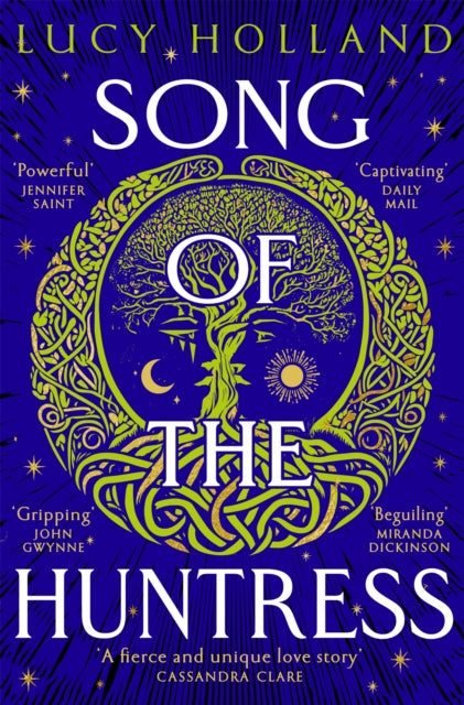 Song Of The Huntress By Holland, Lucy