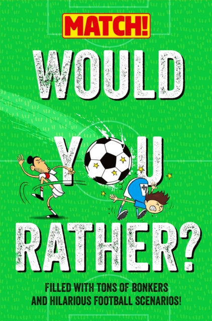 Would You Rather Match Edition