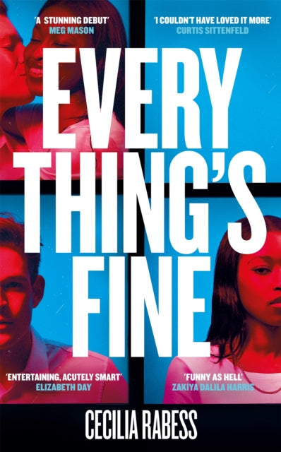 Everythings Fine By Rabess, Cecilia
